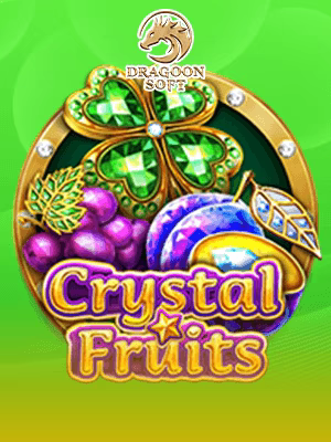 Crystal Fruits