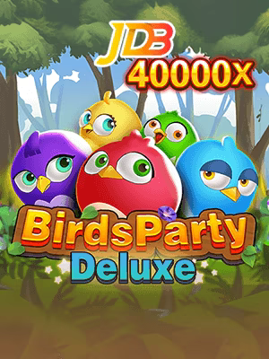 BIRDSPARTY DELUXE