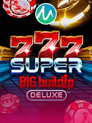 777 Super BIG BuildUp™ Deluxe™
