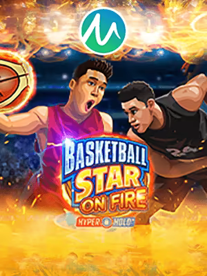 Basketball Star on Fire
