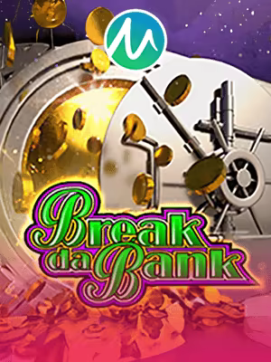 Break da Bank