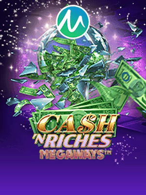 Cash 'N Riches Megaways™
