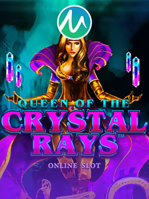 Queen of Crystal Rays™