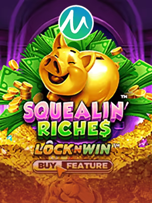 Squealin' Riches