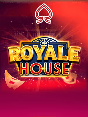Royale House